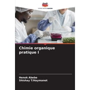 Chimie organique pratique I, Paperback