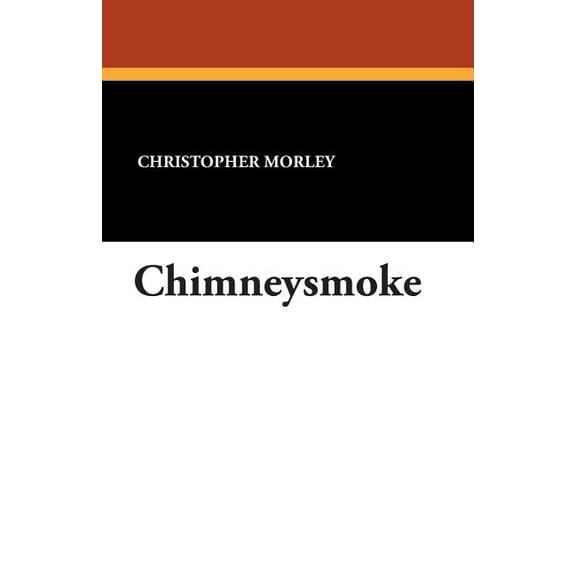 Chimneysmoke, (Paperback)