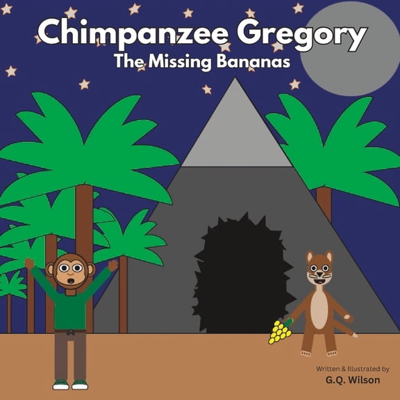Chimpanzee Gregory: The Missing Bananas, (Paperback)