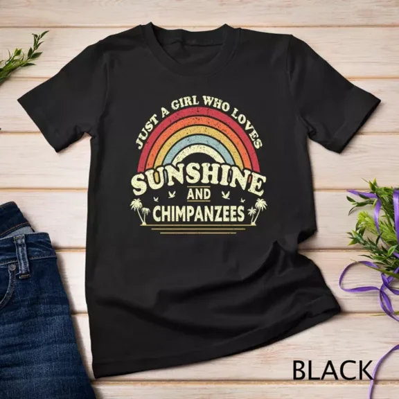 Chimpanzee Shirt. A Girl Who Loves Sunshine And Chimpanzees Unisex T-Shirt Unisex S-5XL Hot Trending Shirt, Vintage Birthday Gift