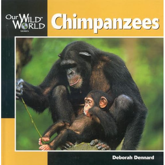 Pre-Owned Chimpanzees (Our Wild World) (Paperback) 1559718455 9781559718455