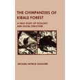 thumbnail image 1 of Chimpanzees of Kibale Forest: A Field Study of Ecology and Social Structure, (Hardcover), 1 of 1