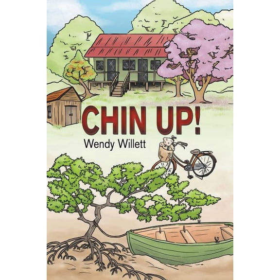 Chin Up! (Paperback) by Wendy Willett