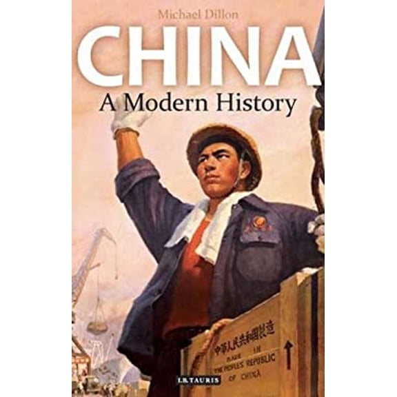 Pre-Owned China: A Modern History Hardcover Michael Dillon