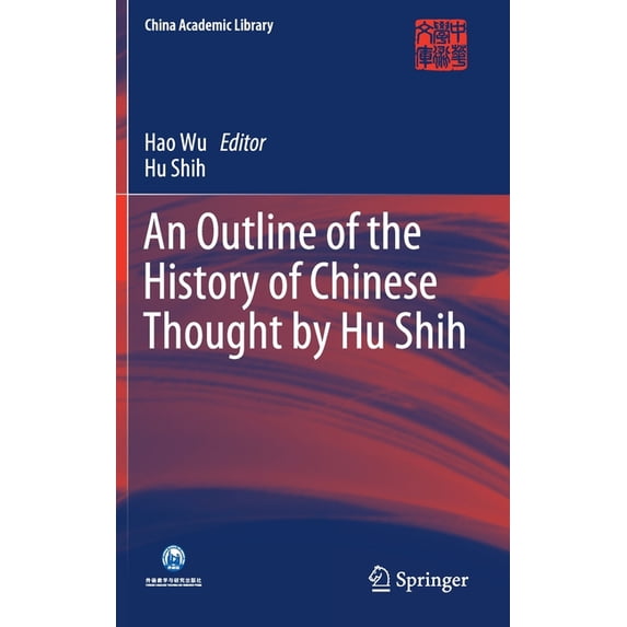 China Academic Library An Outline of the History of Chinese Thought by Hu Shih, (Hardcover)