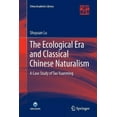 thumbnail image 1 of China Academic Library The Ecological Era and Classical Chinese Naturalism: A Case Study of Tao Yuanming, (Paperback), 1 of 1