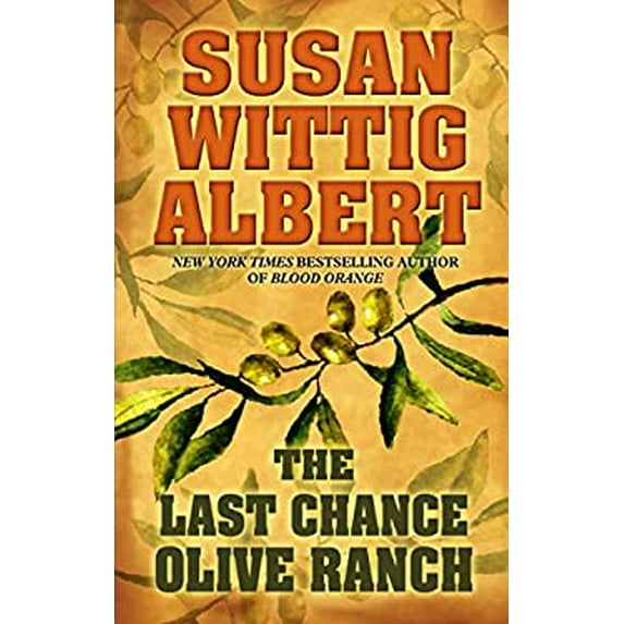 Pre-Owned The Last Chance Olive Ranch (Hardcover) 1410496813 9781410496812