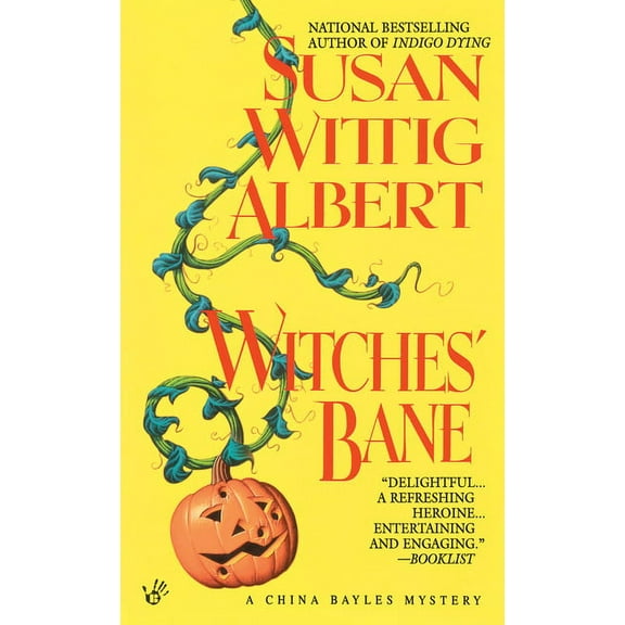 China Bayles Mystery Witches' Bane, Book 2, (Paperback)