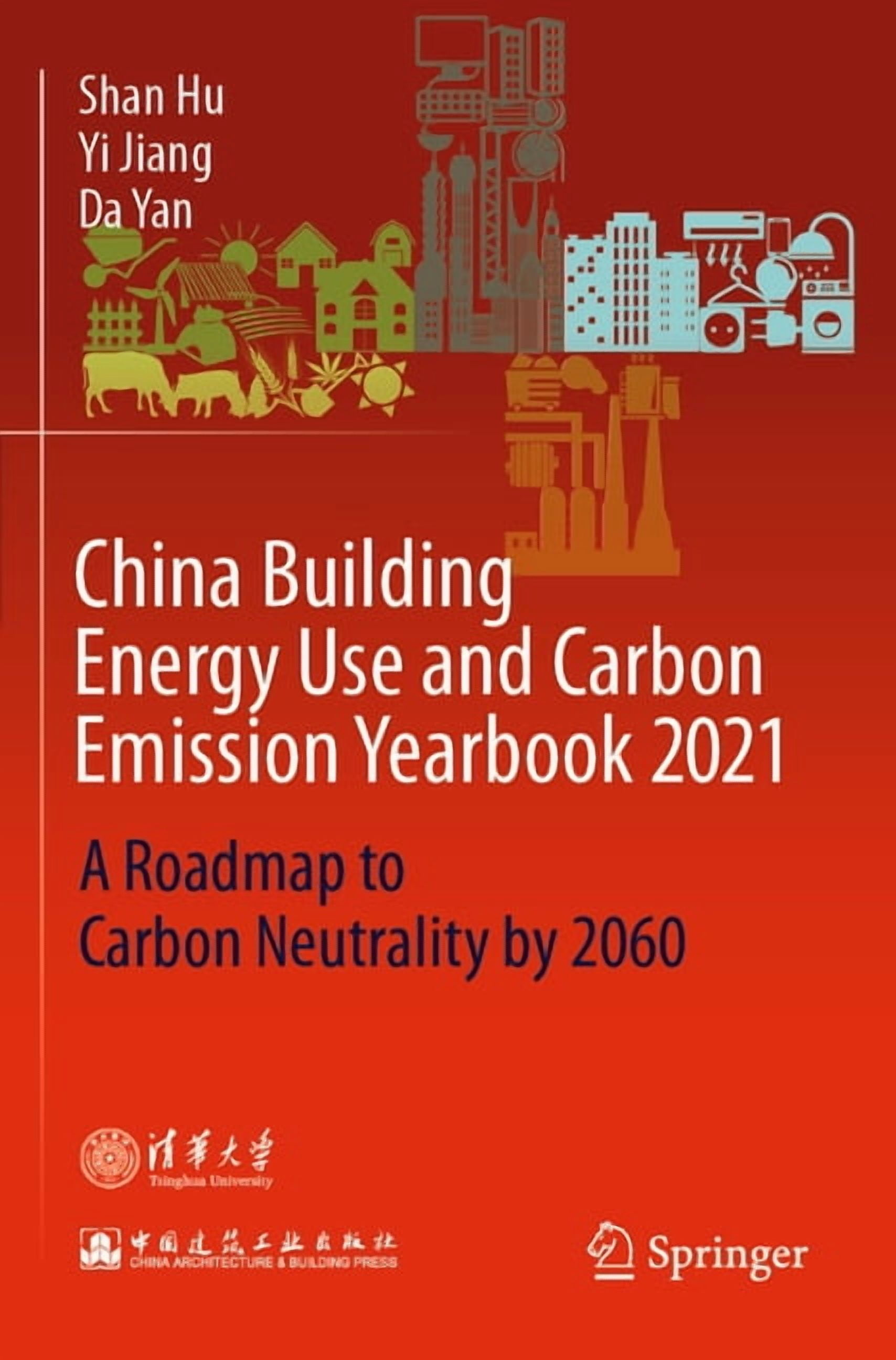 China Building Energy Use and Carbon Emission Yearbook 2021: A Roadmap ...