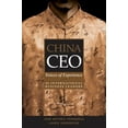 thumbnail image 1 of Pre-Owned China CEO: Voices of Experience from 20 International Business Leaders (Paperback) 0470821922 9780470821923, 1 of 1
