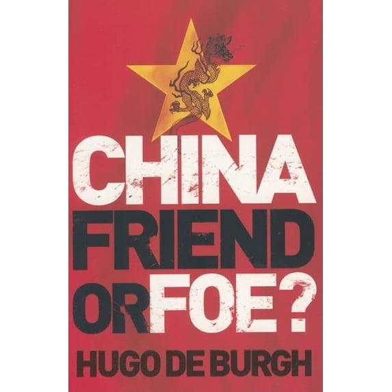 Pre-Owned China: Friend or Foe (Paperback) 1840467339 9781840467338