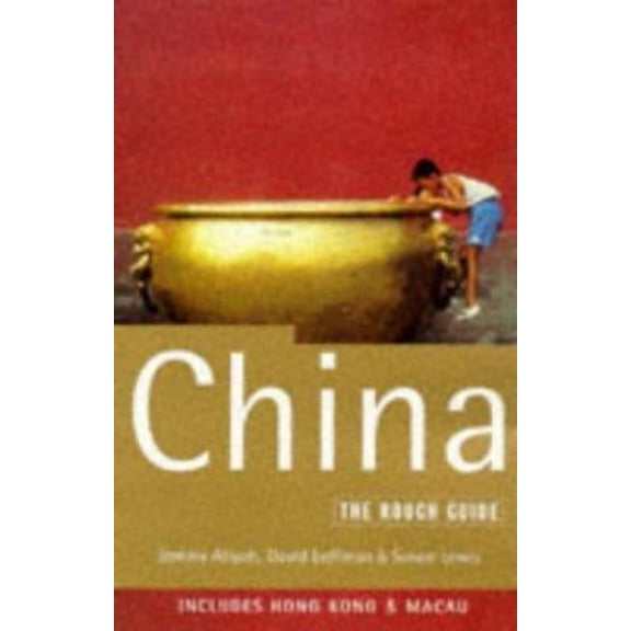Pre-Owned China: Including Hong Kong and Macau: The Rough Guide, First Editio (Paperback) 185828225X 9781858282251