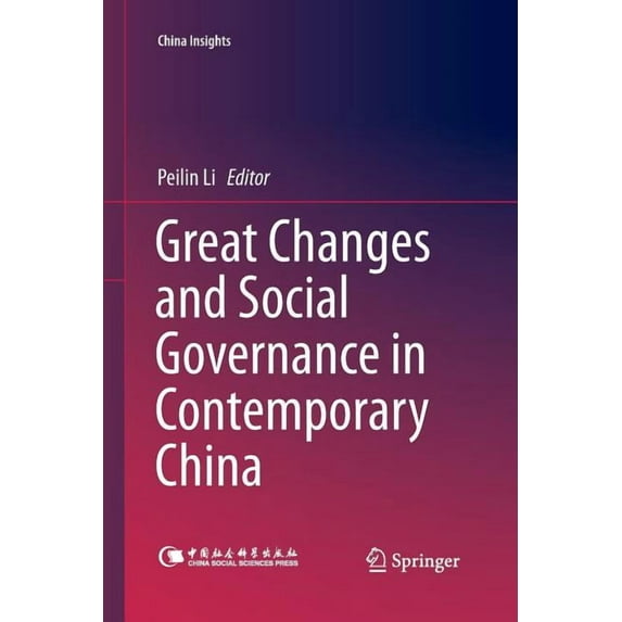 China Insights Great Changes and Social Governance in Contemporary China, (Paperback)