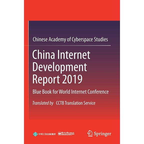 China Internet Development Report 2019: Blue Book for World Internet Conference, Translated by Cctb Translation Service, (Paperback)