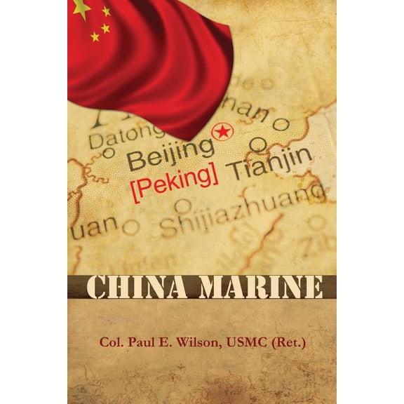 China Marine Paperback USMC Ret. Wilson