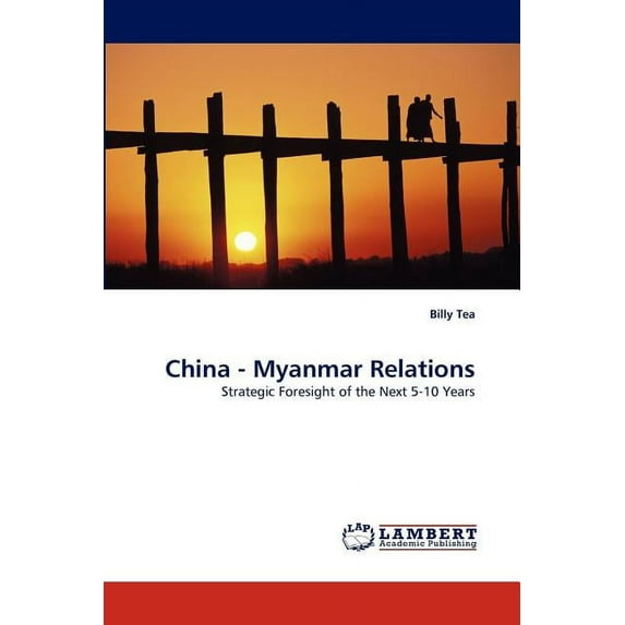 China - Myanmar Relations (Paperback)