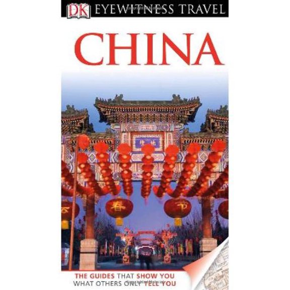 Pre-Owned DK Eyewitness Travel Guide: China (Paperback) 0756684307 9780756684303