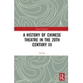 thumbnail image 1 of China Perspectives A History of Chinese Theatre in the 20th Century III, (Hardcover), 1 of 1