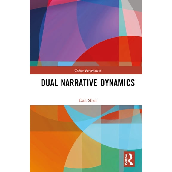 China Perspectives Dual Narrative Dynamics, (Hardcover)
