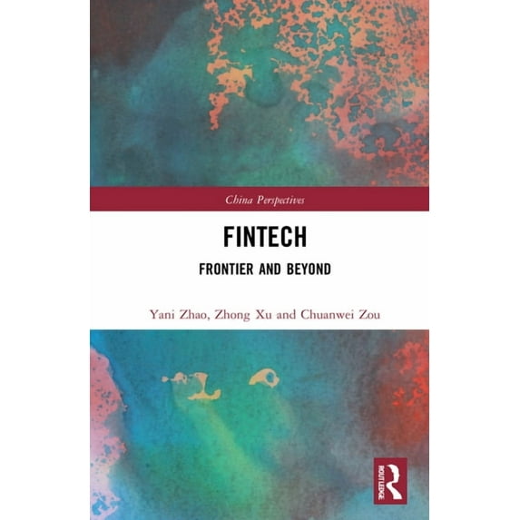 China Perspectives Fintech: Frontier and Beyond, (Hardcover)