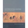 thumbnail image 1 of China Program Books (Hardcover) Accumulating Culture: The Collections of Emperor Huizong, (Hardcover), 1 of 1