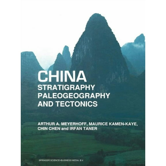 China -- Stratigraphy, Paleogeography and Tectonics, (Paperback)