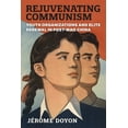 thumbnail image 1 of China Understandings Today Rejuvenating Communism: Youth Organizations and Elite Renewal in Post-Mao China, (Paperback), 1 of 1