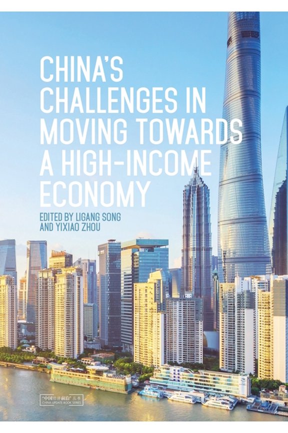 China Update China's Challenges in Moving towards a High-income Economy, (Paperback)