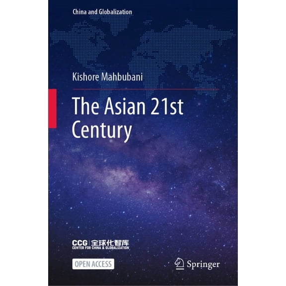 China and Globalization The Asian 21st Century, (Hardcover)