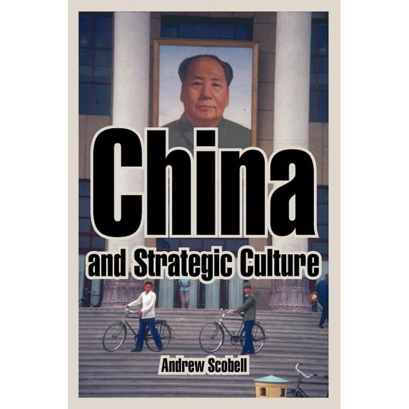 China and Strategic Culture (Paperback)