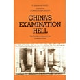 thumbnail image 1 of China's Examination Hell: The Civil Service Examinations of Imperial China, (Paperback), 1 of 1
