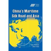 Chinas Maritime Silk Road and Asia, Paperback