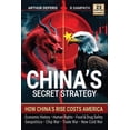 thumbnail image 1 of China's Secret Strategy: How China's Rise Costs America (Economic History, Geopolitics, Human Rights, Chip War, Trade Wa, (Paperback), 1 of 1