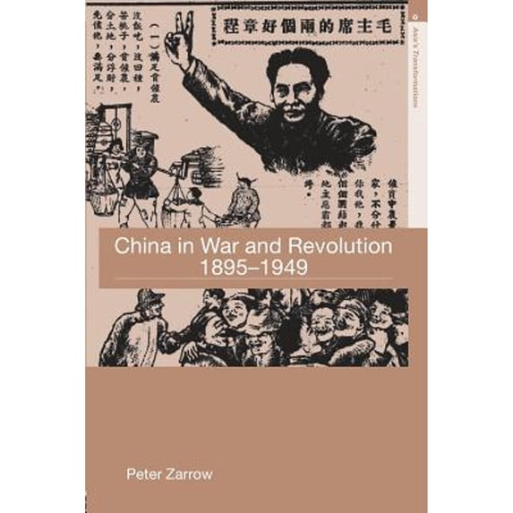 Pre-Owned China in War and Revolution, 1895-1949 (Paperback) 0415364485 9780415364485
