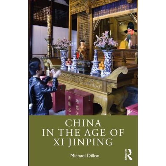 Pre-Owned China in the Age of Xi Jinping (Paperback) 9780367347901