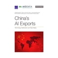 thumbnail image 1 of China's AI Exports: Technology Distribution and Data Safety, (Paperback), 1 of 1