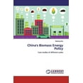 thumbnail image 1 of China's Biomass Energy Policy (Paperback), 1 of 1