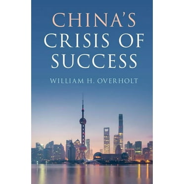 China's Crisis of Success, (Paperback)