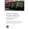 thumbnail image 1 of China's Evolving Nuclear Deterrent: Major Drivers and Issues for the United States, (Paperback), 1 of 1