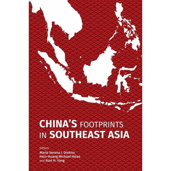 China's Footprints in Southeast Asia (Paperback)
