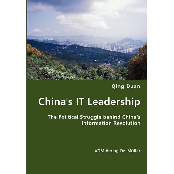 China's IT Leadership, (Paperback)