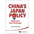 thumbnail image 1 of China's Japan Policy: Adjusting to New Challenges, (Hardcover), 1 of 1