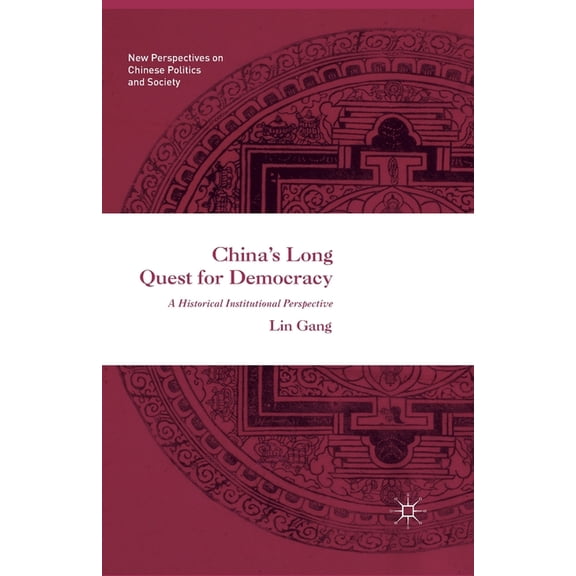 China's Long Quest for Democracy, (Paperback)