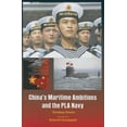 thumbnail image 1 of China's Maritime Ambitions and the PLA Navy, (Paperback), 1 of 1