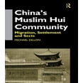 thumbnail image 1 of China's Muslim Hui Community: Migration, Settlement and Sects, (Hardcover), 1 of 1