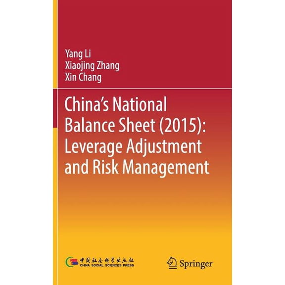 China's National Balance Sheet (2015): Leverage Adjustment and Risk Management, (Hardcover)