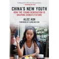 thumbnail image 1 of China's New Youth : How the Young Generation Is Shaping China's Future (Paperback), 1 of 1
