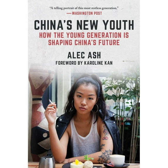 China's New Youth : How the Young Generation Is Shaping China's Future (Paperback)