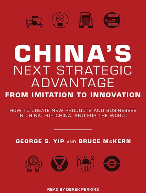 China's Next Strategic Advantage: From Imitation to Innovation (Audiobook)
