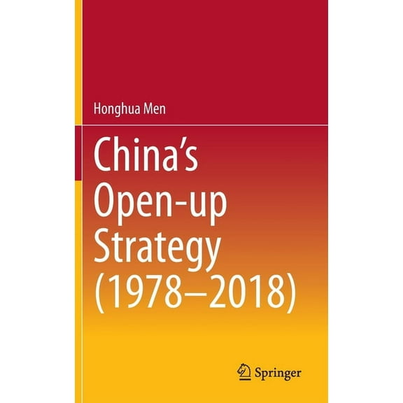 China's Open-Up Strategy (1978-2018), (Hardcover)